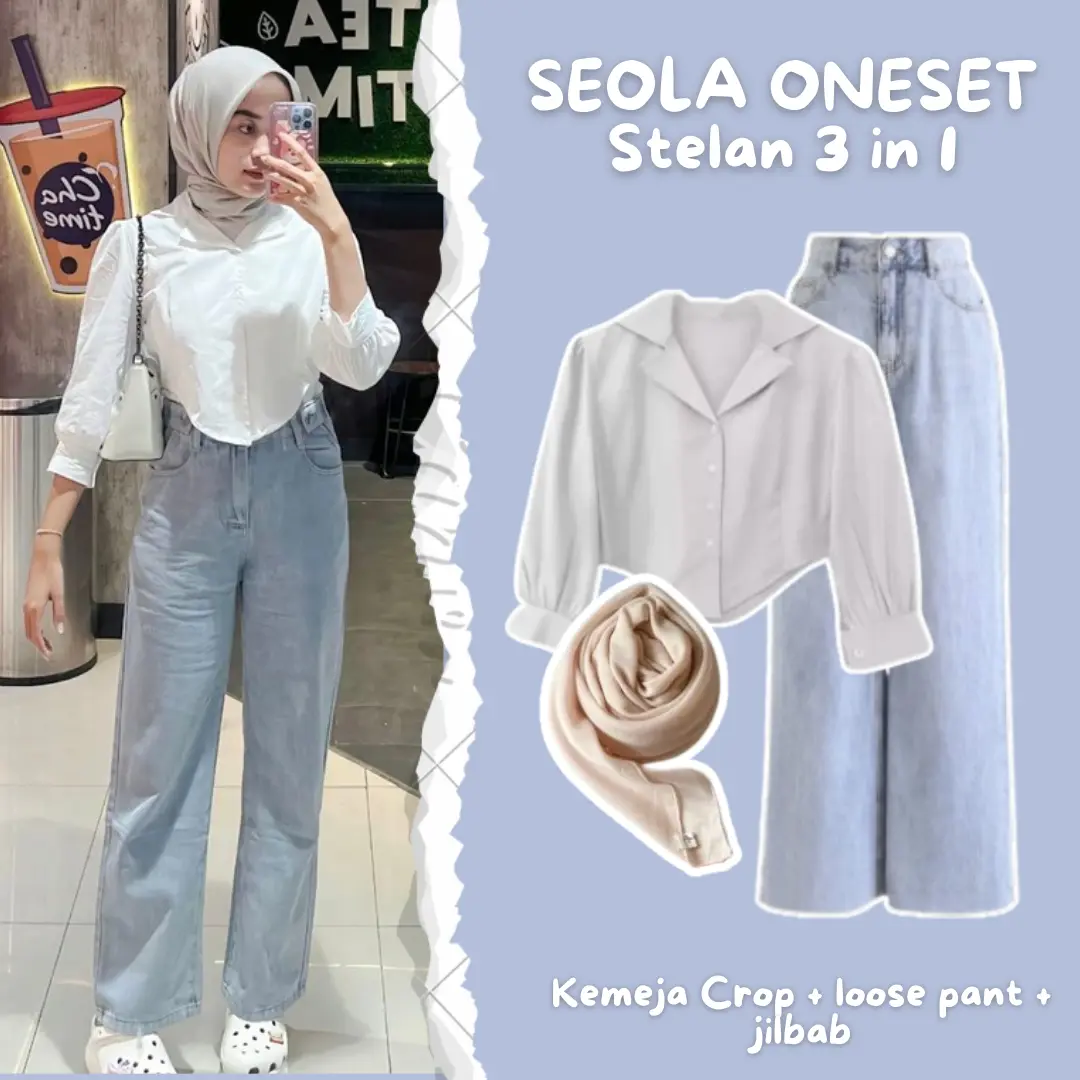 LSR 43 outfit Looks kekinian korean style 3 in 1 | celana loose pant | kemeja crop | Hijab oneset remaja terbaru atasan bawahan setelan Casual