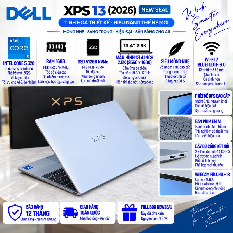 (Laptop mới) Dell XPS 13 2026 Newseal Core 5 320 / RAM 8G-16GB / SSD 512GB / 13.4"" 2.5K Cảm ứng 120Hz