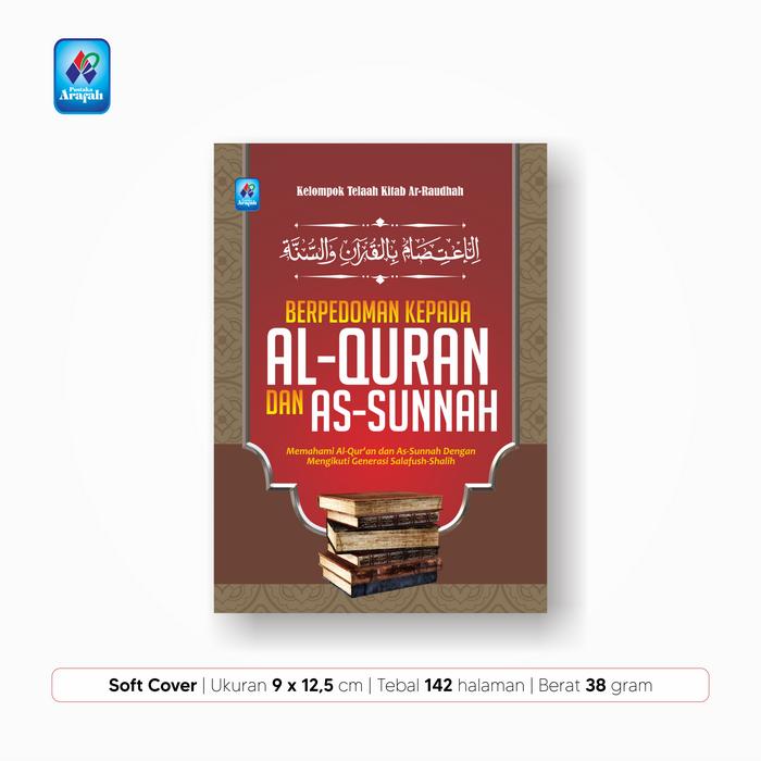 Gambar BERPEDOMAN KEPADA AL-QUR'AN DAN AS-SUNNAH - Pustaka Arafah dari Pustaka Arafah Kota Surakarta Tokopedia