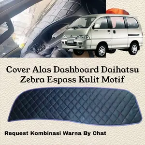 Dashboard Mobil Cover Alas Dasbord Daihatsu Zebra Espas Car Semi Kulit Sintetis Anti Air Jahitan Kuat Kualitas Premium
