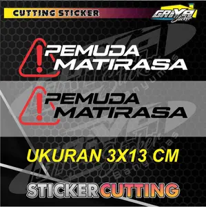 (ISI 2) STICKER MOTOR - STIKER PEMUDA MATI RASA CUTTING