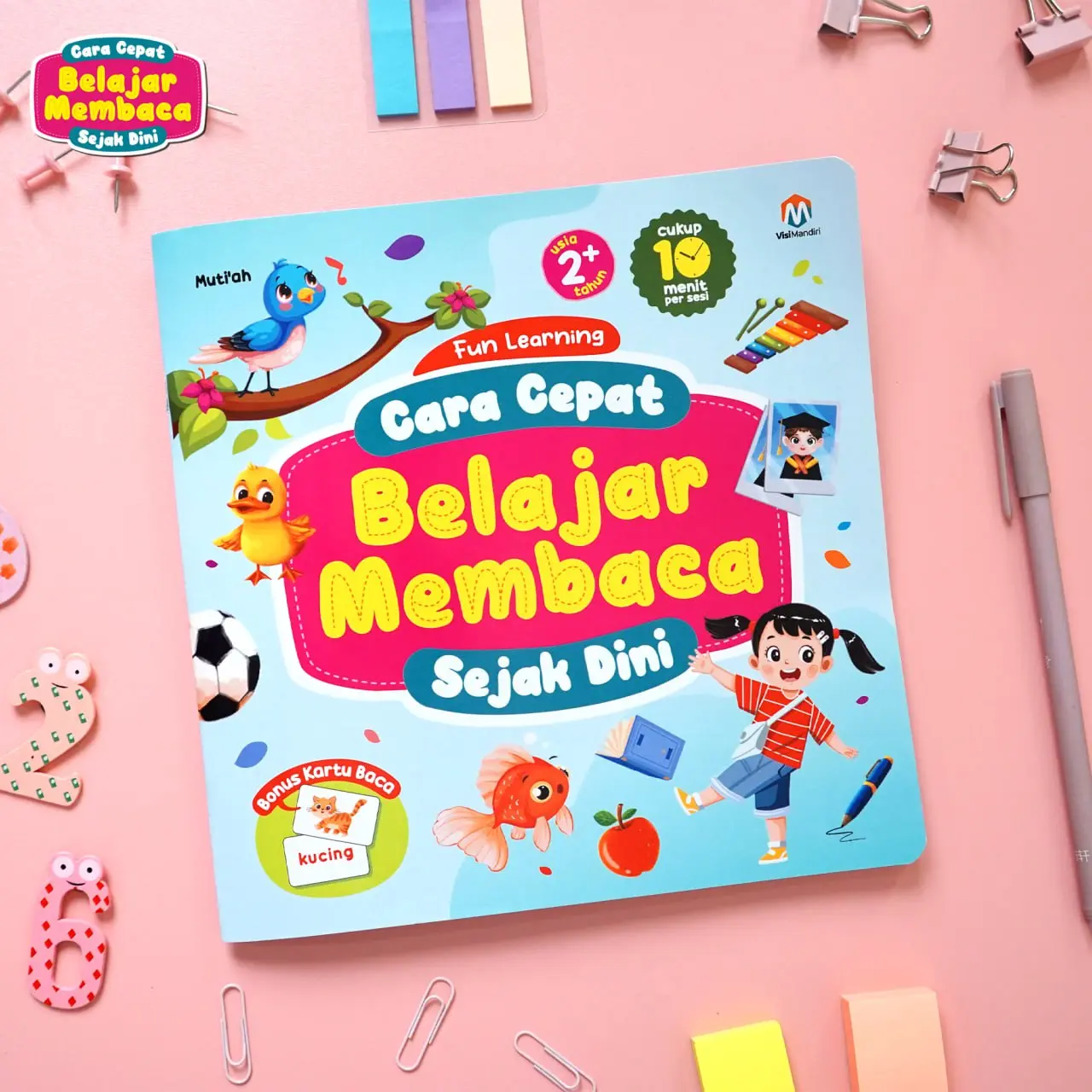FUN LEARNING CARA CEPAT BELAJAR MEMBACA SEJAK DINI - BUKU VISI MANDIRI
