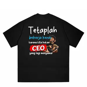 Kaos Kita Bukan CEO Kaos Viral CEO yang Sedang Menyamar Katun Combed 24s