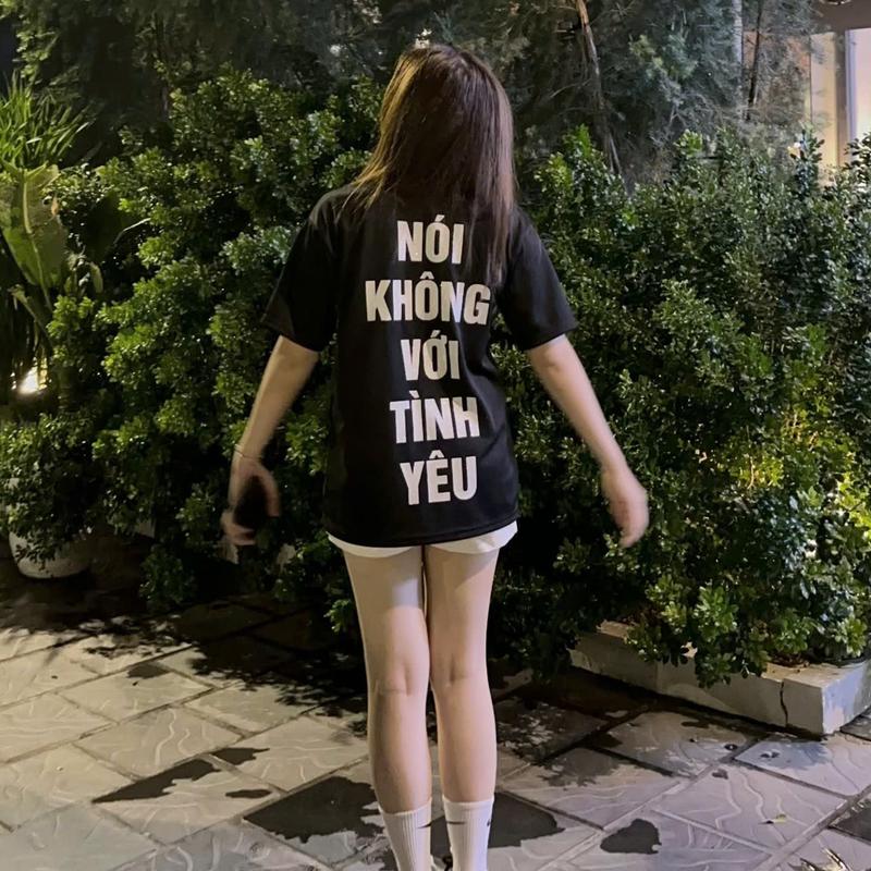 Áo Thun NÓI KHÔNG VỚI TÌNH YÊU Hình In Kim Tuyến Nhũ Chất Poly Mịn Co Giãn 2 Chiều Thấm Hút Mồ Hôi Nhẹ Top Cổ Tròn Women