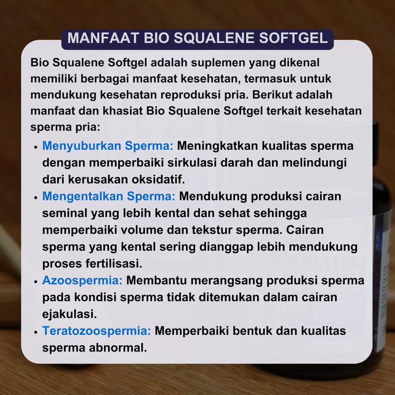 Product Introduction of BIO SQUALENE Untuk Menyuburkan Sperma PRIA Pengental seperma Azoospermia Teratozoospermia Isi 30 Softgel 0