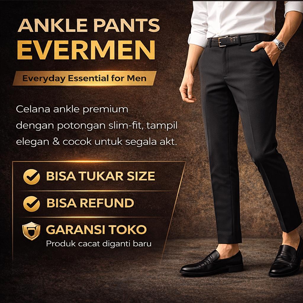 Evermen Celana Ankle Pants Cowok Slimfit Hitam Stretch Lembut Anti Kusut Potongan Modern Nyaman & Rapi untuk Kantor & Kerja