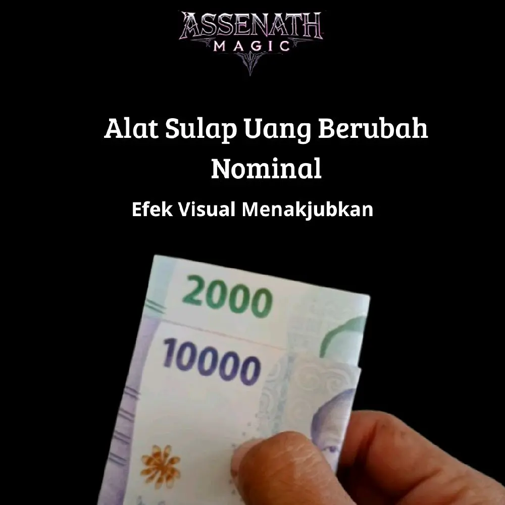 Alat Sulap Uang Berubah Nominal Efek Visual Menakjubkan