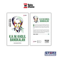 Gambar BIOGRAFI TOKOH AGAMA ISLAM ( MBAH MOEN, GUS MIEK,MBAH HAMID PASURUAN, K.H.M KHOLIL BANGKALAN) SOFT COVER - K. H . KHOLIL BANGKALAN dari Bukuutama Kab. Sleman 2 Tokopedia