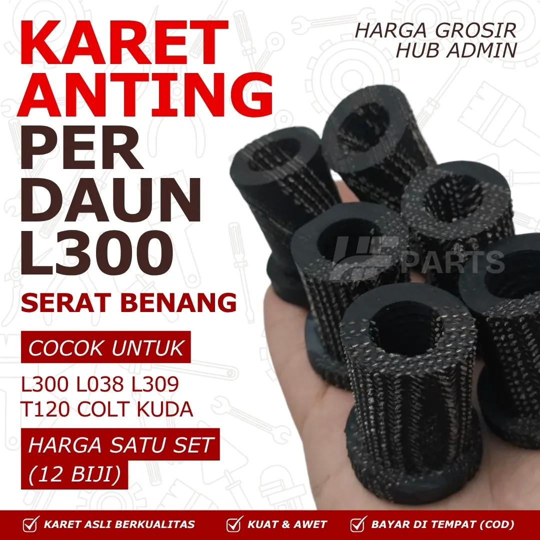 (SATU SET 12 BIJI) KARET ANTING PER DAUN L300 PER BOSH BUSHING L300 L038 L309 T120 COLT BAHAN KARET BAN LUAR LOADER FULL SERAT BENANG PREMIUM KUAT DAN AWET