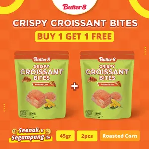 [ BUTTER8 - PAKET HEMAT ] BELI 1 GRATIS 1 Crispy Croissant Bites Roasted Corn 45gr - Snack Premium Kekinian Ready to Eat
