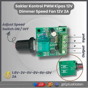 PWM Motor Speed Controller Dimmer DC Lampu LED Dan Kipas DC 1.8 - 15V 2A 30W