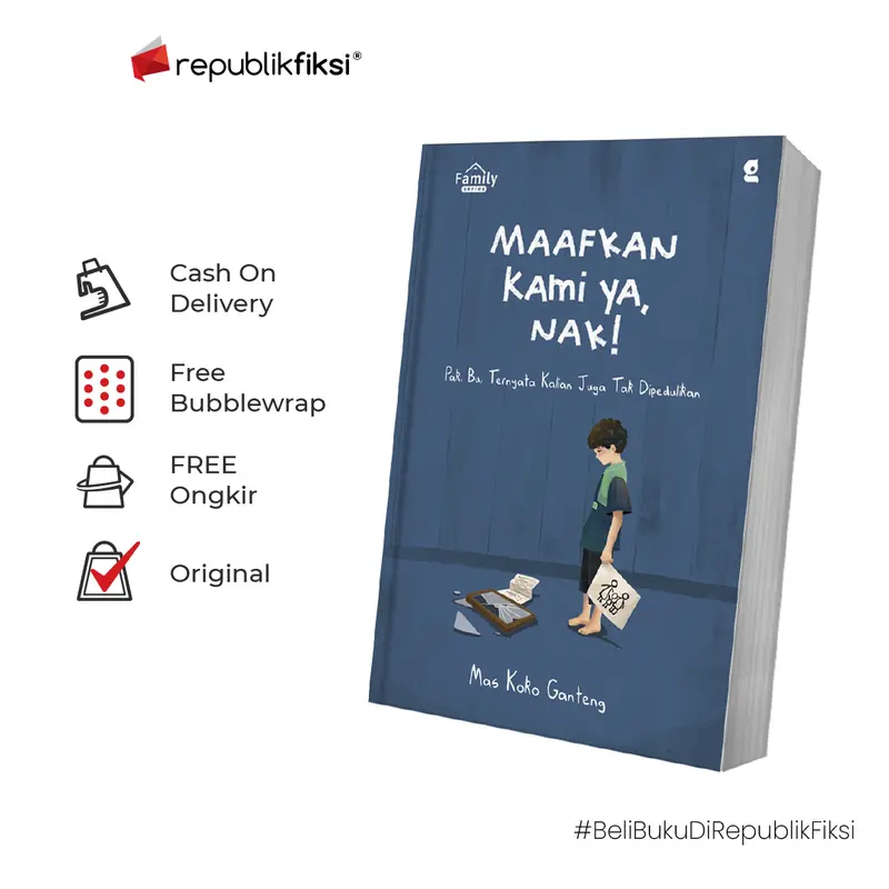 Buku Maafkan Kami ya, Nak! - Mas Koko Ganteng - Gradien Mediatama 0