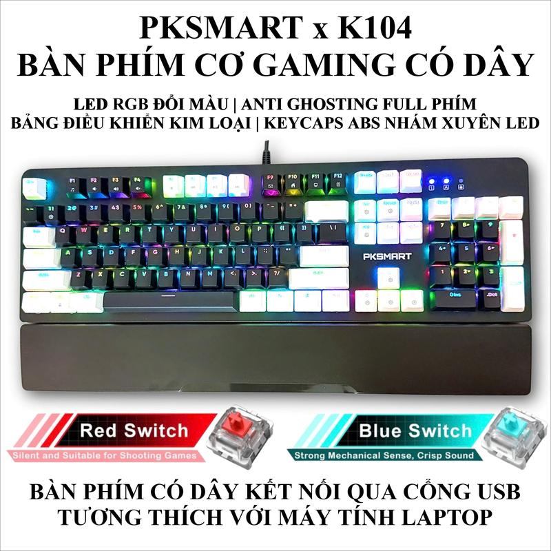 PKSMART BLACK S K104 - Bàn Phím Cơ Gaming Có Dây - LED RGB 15 Hiệu Ứng Và 8 Màu LED Đơn - Anti Ghosting Full Phím - Blue Switch - Kê Tay Tháo Rời - App Chỉnh Maco - Bảo Hành Lỗi Đổi Mới