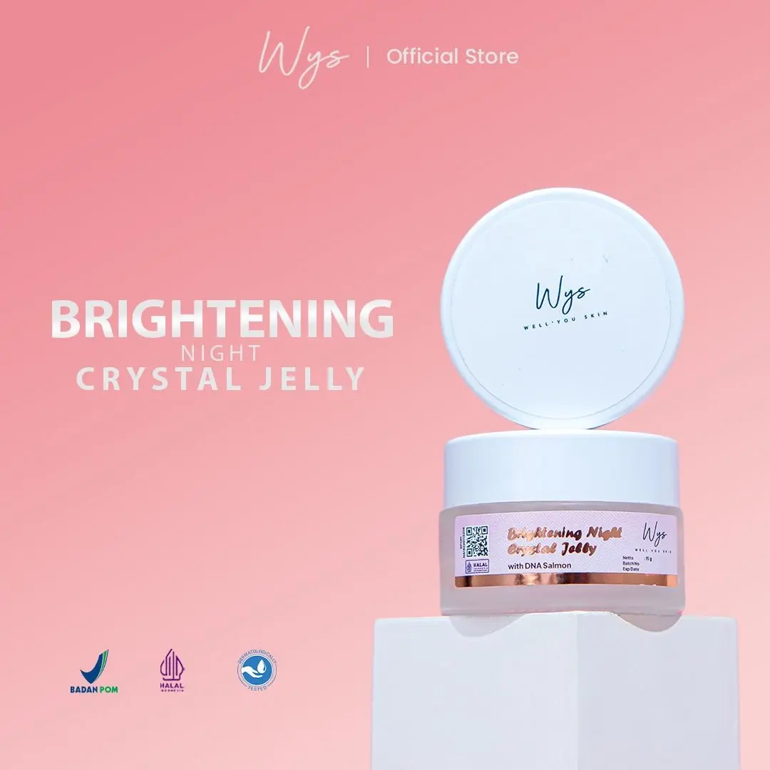 WYS BRIGHTENING NIGHT CRYSTAL JELLY Moisturizer Wajah Exfoliasi Mencerahkan Jely Pelembab Muka Pencerah Niacinamide Berminyak
