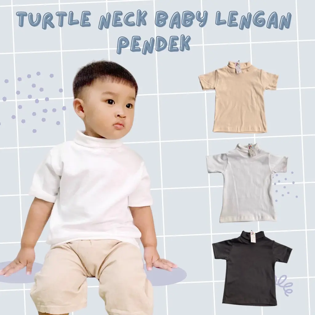 Turtleneck Baby 0-4 Tahun Lengan Pendek