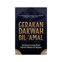 Gambar GERAKAN DAKWAH BIL-‘AMAL Pola Dakwah Lembaga Mualaf Indonesia, Malaysia dan Singapura Penulis: Prof. Dr. Abdul Basit, M.Ag., dkk dari tokowawasanilmubms Kota Yogyakarta 4 Tokopedia