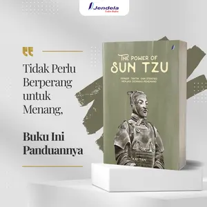 Buku Motivasi The Power Of Sun Tzu Prinsip Taktik dan Strategi Menjadi Seorang Pemenang By Kai Tan Jendela Penerbit