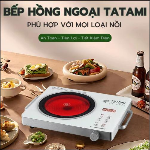 Bếp Hồng Ngoại Tatami Cao Cấp Đa Năng Không Kén Nồi Công Nghệ Nhật Bản 3500W