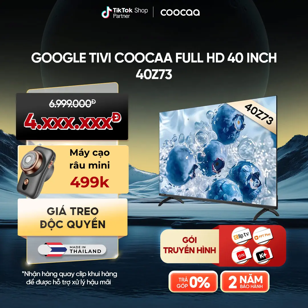 [Deal Độc Quyền-Tặng máy cạo râu mini]  Coocaa Google Tivi FHD Coocaa 40 Inch Tivi - Model 40Z73 - RAM 1.5GB/ROM 8GB-Điều Khiển Giọng nói - Bluetooth - Kho Tàng Ứng Dụng Google Play tivi
