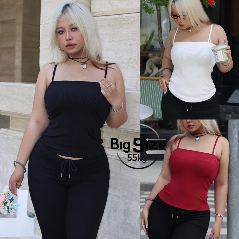 BIGSIZE TRÊN 55KG ÁO 2 DÂY VIỀN bigsize nữ thun tăm co giãn không mút