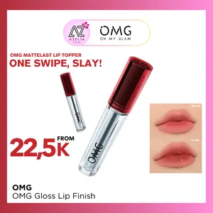OMG Gloss Lip Finish Lip Cream Vinyl Oh My Glam Bibir Lipstik Lipstick matte Glaze Lipcream