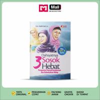 Gambar Ziyadbooks Buku Dahsyatnya 3 Sosok Hebat Motivasi Islami oleh D.A Pakih Sati Lc ISBN 9786028512039 159 Halaman dari DM Bookstore Kota Surakarta 1 Tokopedia