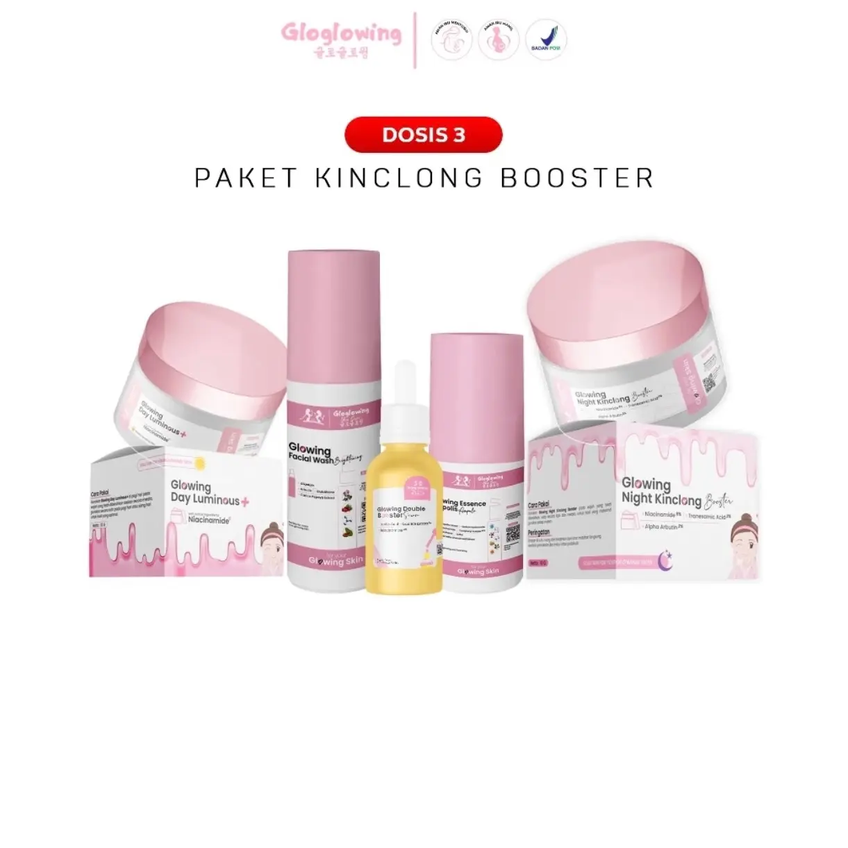 GLOGLOWING DOSIS 3 - PAKET 5 KINCLONG BOOSTER GLOWING BPOM