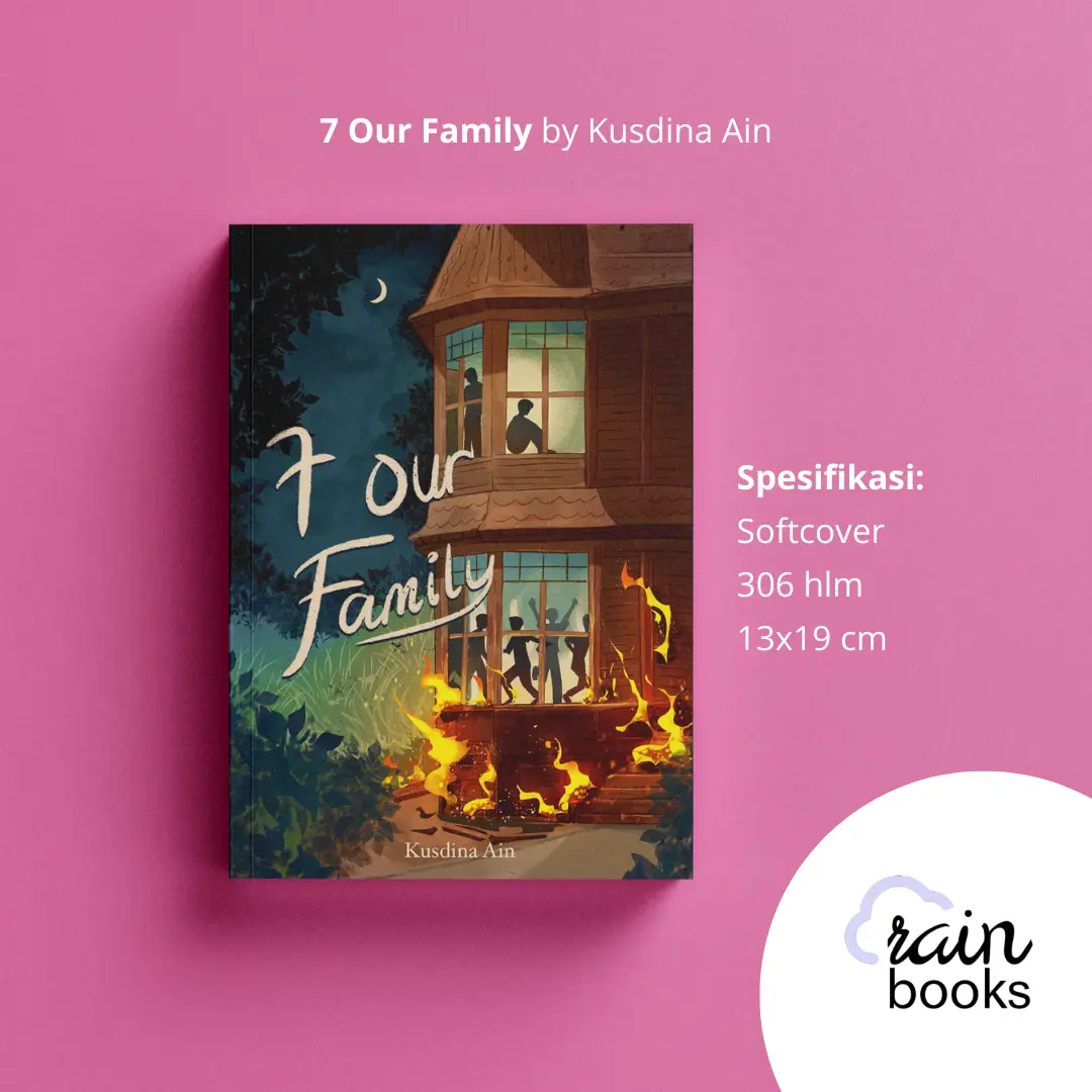 Novel 7 Our Family - Kusdina Ain