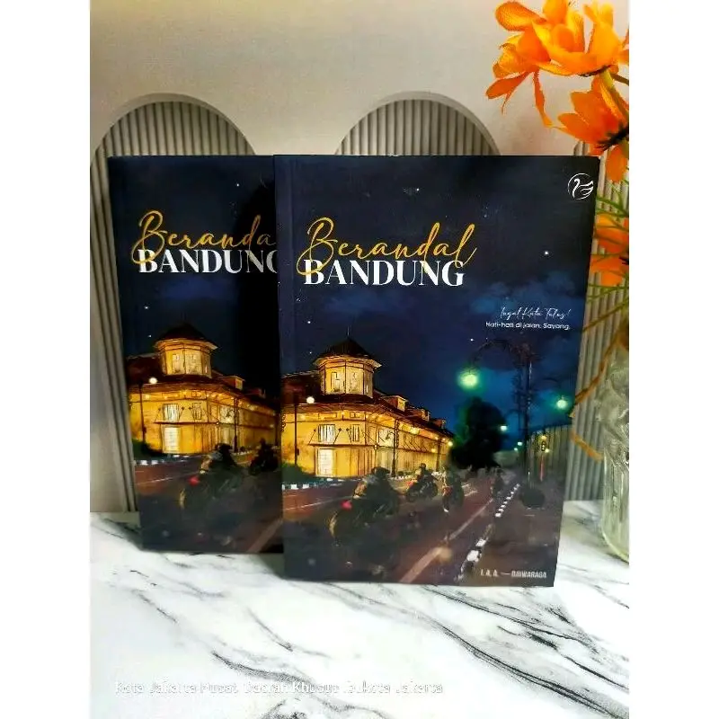 novel terbaru - BERANDAL BANDUNG