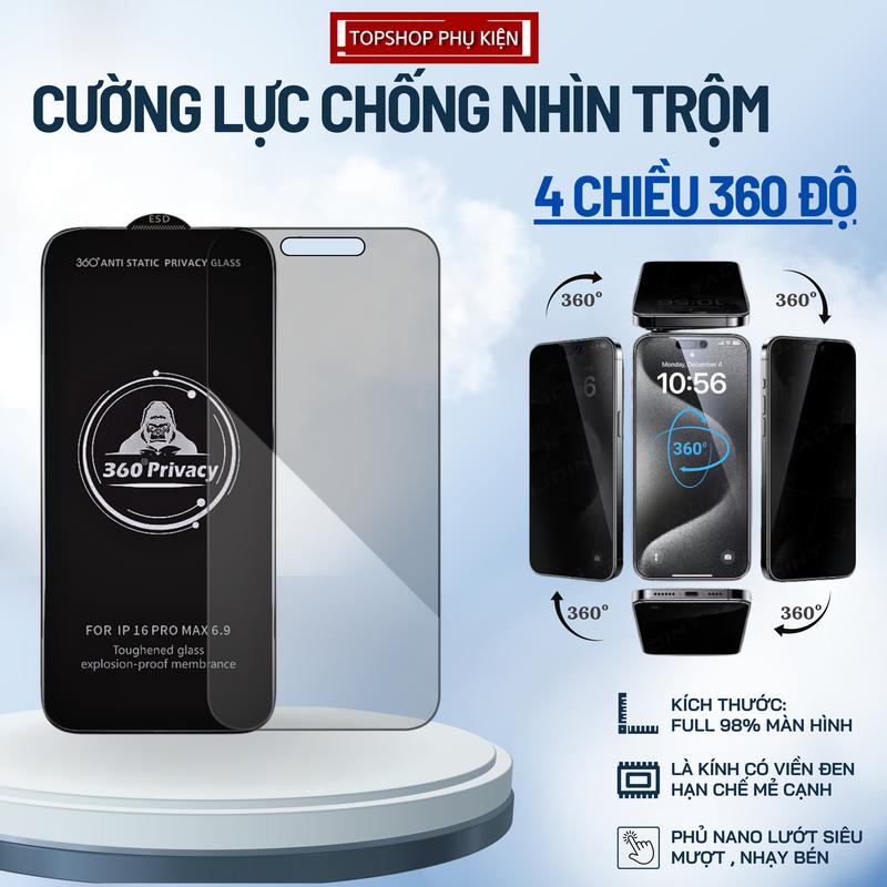 Kính Cường Lực Chống Nhìn Trộm 360 Độ Dành Cho iPhone 16 Promax 15 Promax 14 Promax 13 Promax 11 Promax X Xs max Xr 12 Promax Pro Plus - Phủ Nano Bóng Mượt - Chống nhìn trộm 4 chiều
