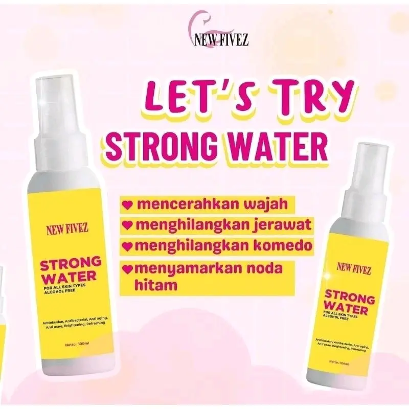 Newfivez Strong Water For All Skin Types Alcohol Free Face Mist Spay melembabkan , mencerahkan , mengontrol minyak diwajah Perawatan Kusam 2