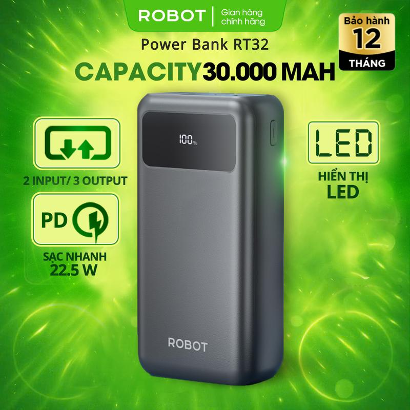 Pin Dự Phòng ROBOT RT32 Dung Lượng Cao 30.000mAh Sạc Nhanh PD QC 3.0 Công Suất 22.5W - 2 Cổng Sạc Vào 3 Cổng Sạc Ra | Bảo Hành 12 Tháng