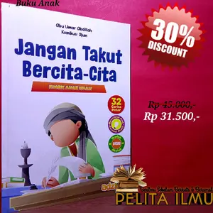 Buku Komik Anak Islam Seri 2 - Jangan Takut Bercita-Cita