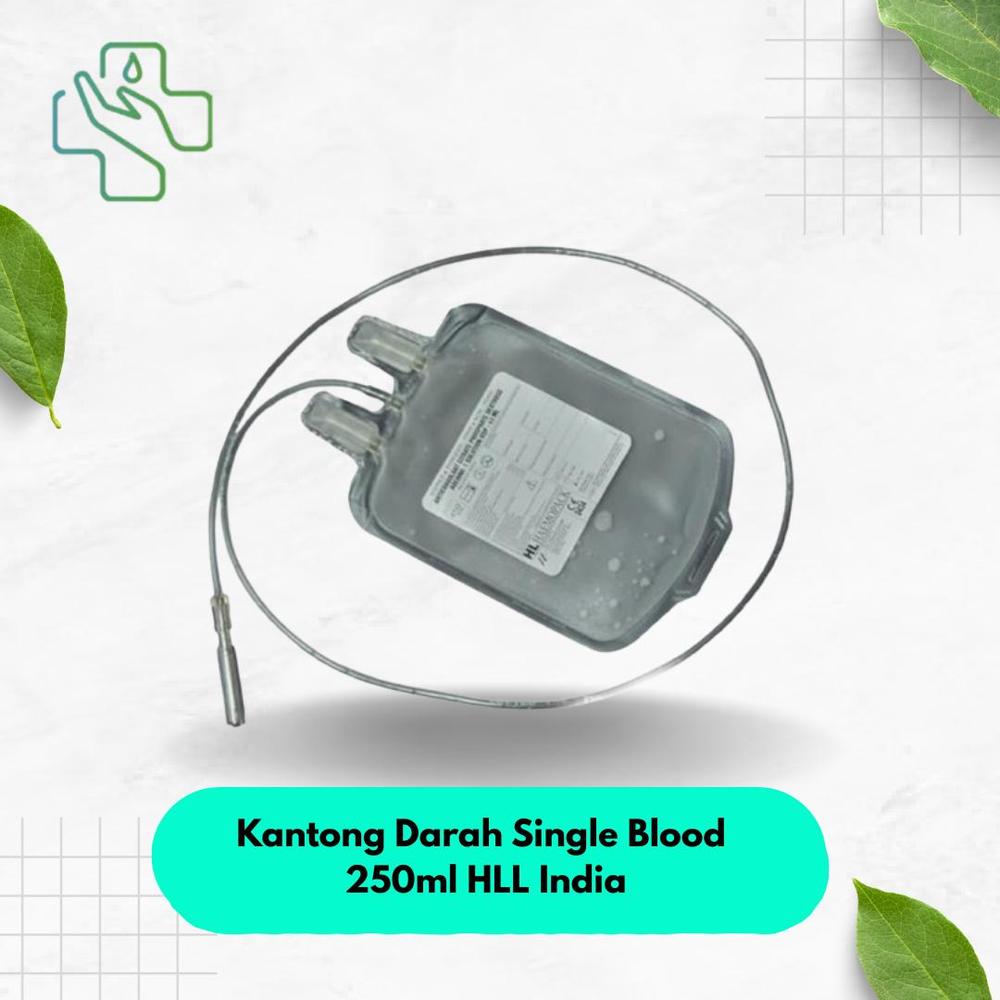 Kantong Darah Single Blood 250ml HLL India