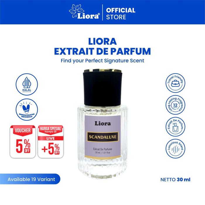 Gambar LIORA ScandaLuxe Extrait De Parfume 30ML I  Parfum Unisex dengan Aroma Sweet Gourmand–Floral yang Berani, Sensual, dan Glamor dari liora beauty_NEW Kab. Sidoarjo Tokopedia