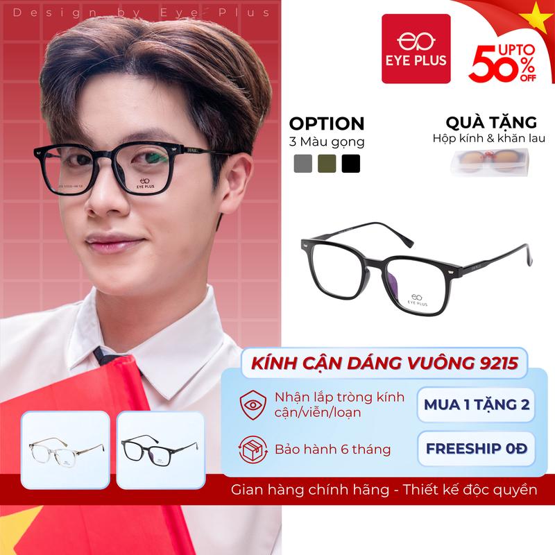 Kính Cận Dáng Vuông Nam Nữ Eye Plus 9215 Gọng Kính Nhựa Nguyên Chất Chuôi Bọc Lõi Thép Cao Cấp, Kính Mắt Kiểu Dáng Thời Trang Unisex Hiện Đại
