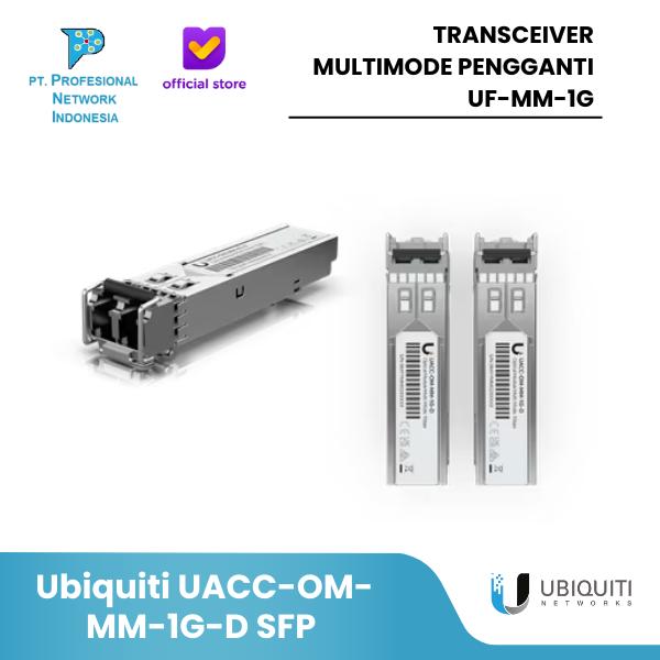 Gambar Ubiquiti UACC-OM-MM-1G-D SFP Transceiver Multimode pengganti UF-MM-1G dari Profesional Network Kota Administrasi Jakarta Pusat Tokopedia