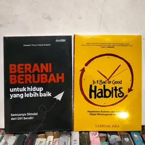 PAKET 2 BUKU / IS IT BAD OR GOOD HABITS / BERANI BERUBAH