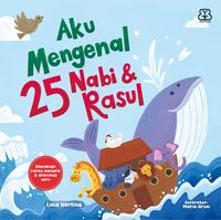 Gambar Bentang Pustaka - Buku Boardbook Anak - Aku Mengenal 25 Nabi & Rasul - MIZAN dari Mizanstore.id Kota Depok 2 Tokopedia