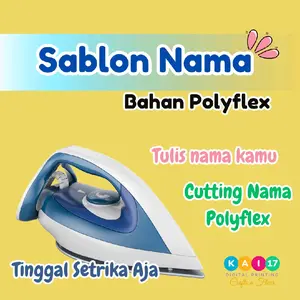 sablon NAMA polyflex tinggal setrika