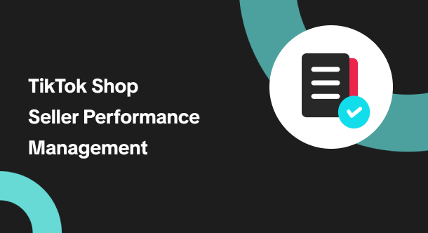 TikTok Shop Seller Performance Management (Video)