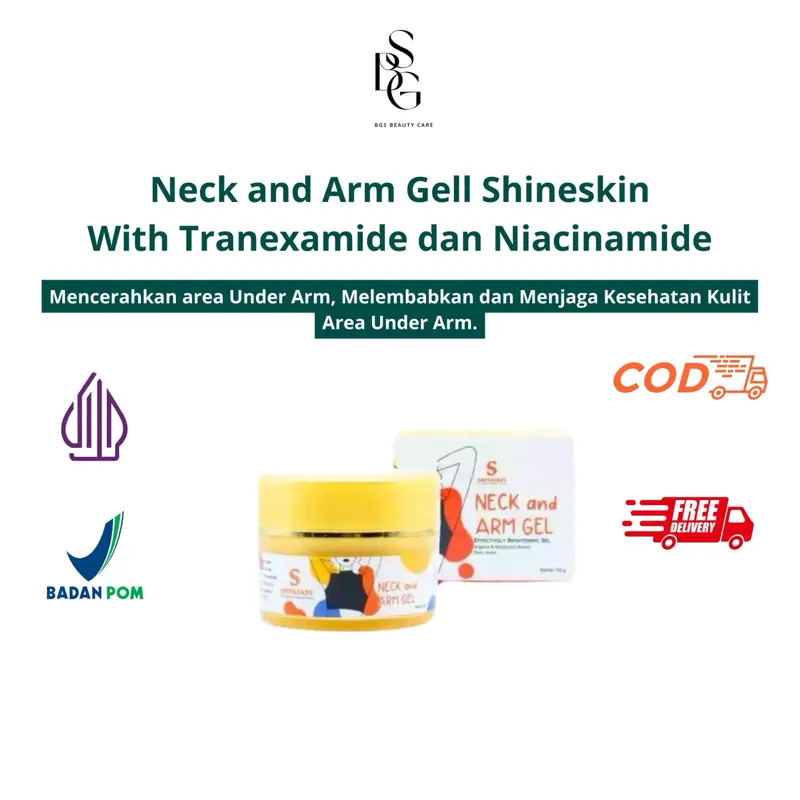 SHINESKIN Neck And Arm Gel Cream Pencerah Kulit Leher Ketiak Selangkangan Lutut Siku Mencerahkan