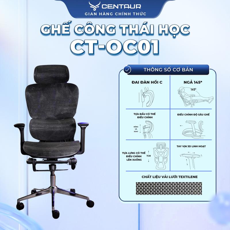 Ghế Công Thái Học Centaur CT-OC01 - Linh Hoạt Thoải Mái Bền Bỉ Cho Văn Phòng Học Tập Game Thủ - Thiết Kế Hiện Đại Chất Liệu Cao Cấp| Centaur VietNam
