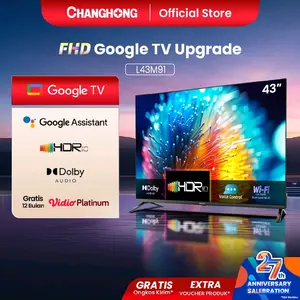Changhong Google TV 43 inch FHD Dolby Audio Google Play Netflix Youtube Bluetooth USB L43M91 dengan Google Assistant dan HDR10