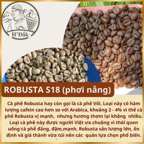 Cafe Robusta S18 -1kg -Chín 85%-90%- H'Đak