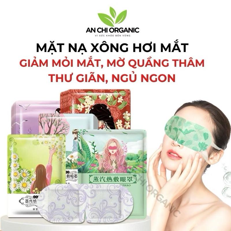 Set 10 Mặt Nạ Xông Hơi Mắt Thư Giãn, Giảm Mệt Mỏi, Ngủ Ngon, Lưu Thông Máu, Mờ Quầng Thâm An Chi Organic