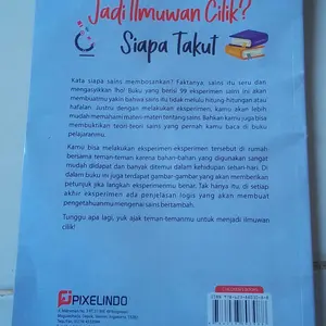 Buku Jadi Ilmuwan Cilik ? Siapa Takut “ 99 Eksperimen Sains Asyik Untuk Anak “ Oleh Sri Winarti
