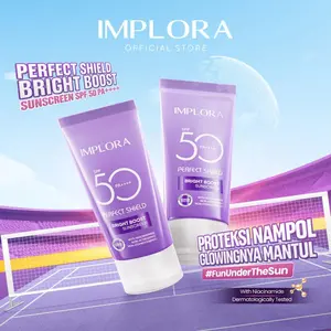 Implora Perfect Shield Bright Boost Sunscreen SPF 50 PA++++ 25ml Tabir Surya dengan Niacinamide Centella Asiatica & Ectoin untuk Perlindungan UVA UVB dan Efek Menenangkan