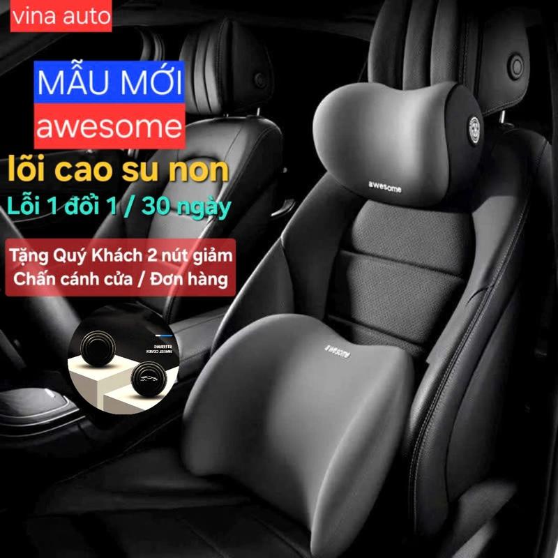 MẪU MỚI - CHUẨN awesome GỐI TỰA Ô TÔ awesome Lõi Cao Su Non vỏ Vải Co Giãn gối tựa đầu và lưng xe ô tô hỗ trợ giảm đau mỏi cổ vai gáy lưng khi lái xe