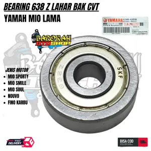 BEARING LAHAR 638 LAHER BAK CVT MIO MIO SMILE MIO SPORTY MIO SOUL NOUVO FINO KARBU